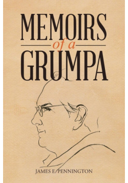 Memoirs of a Grumpa