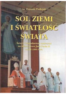Sól ziemi i światłość świata tom III