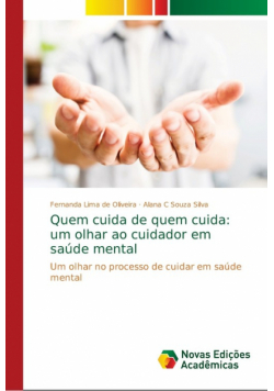 Quem cuida de quem cuida
