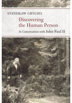 Discovering the Human Person