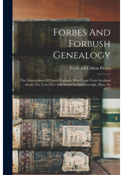 Forbes And Forbush Genealogy