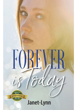 Forever is Today