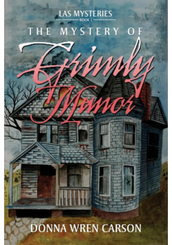 The Mystery of Grimly Manor