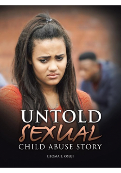 Untold Sexual Child Abuse Story