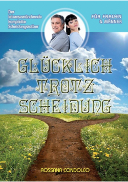 Glücklich trotz Scheidung