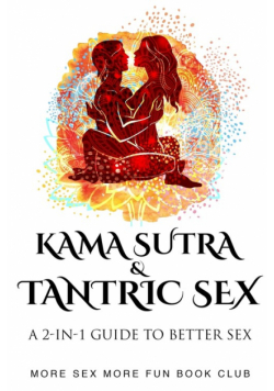 Kama Sutra and Tantric Sex
