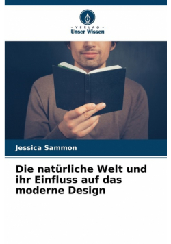 Die natürliche Welt und ihr Einfluss auf das moderne Design