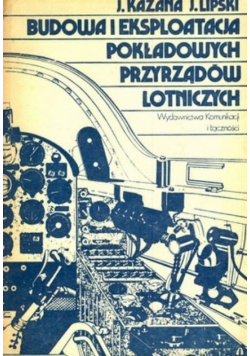 Budowa i eksploatacja pokładowych przyrządów lotniczych