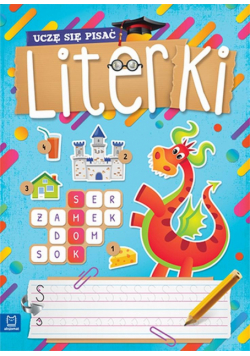Uczę się pisać. Literki od 5 lat