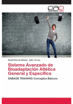 Sistema Avanzado de Bioadaptación Atlética General y Específica
