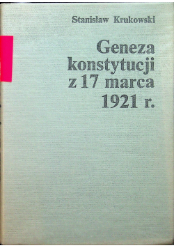 Geneza konstytucji z 17 marca 1921r