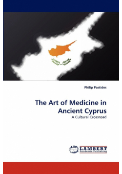 The Art of Medicine in Ancient Cyprus