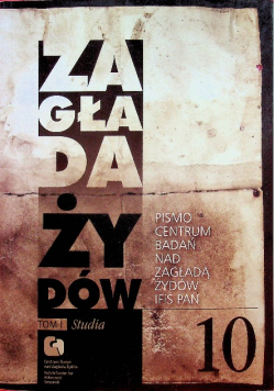 Zagłada Żydów Studia i Materiały 10