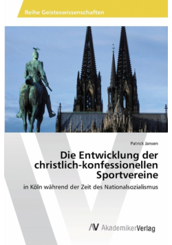 Die Entwicklung der christlich-konfessionellen Sportvereine