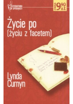 Życie po życiu z facetem prosto