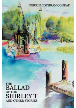 The Ballad of the Shirley T and Other Stories