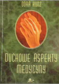Duchowe aspekty medycyny