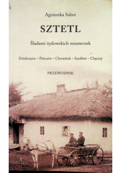 Śladami żydowskich miasteczek