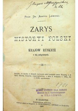 Zarys Historyi Polski i krajów Ruskich z nią połączonych 1884r.