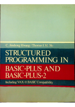 Structured Programing in Basic Plus znd Basic Plus 2