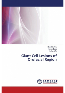 Giant Cell Lesions of Orofacial Region