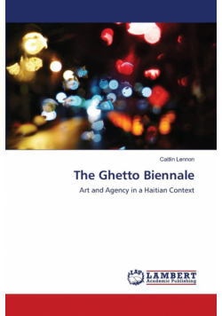 The Ghetto Biennale