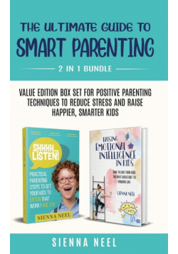 The Ultimate Guide to Smart Parenting