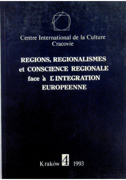 Regions regionalismes et conscience regionale face a l integration europeenne