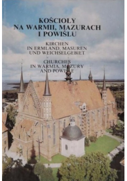 Kościoły na Warmii Mazurach i Powiślu