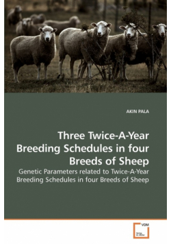 Three Twice-A-Year Breeding Schedules in four Breeds of Sheep