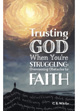 Trusting God When You're Struggling
