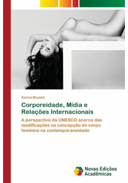 Corporeidade, Mídia e Relações Internacionais