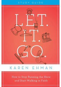 Let. It. Go. Study Guide