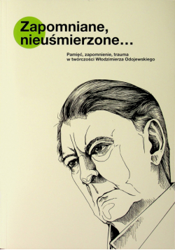 Zapomniane nieuśmierzone