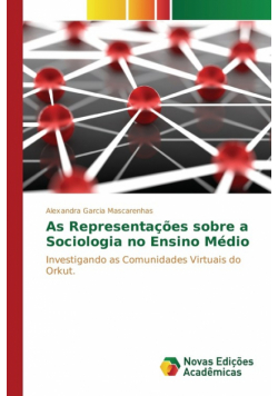 As Representações sobre a Sociologia no Ensino Médio