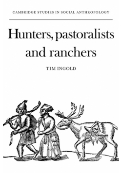 Hunters, Pastoralists and Ranchers