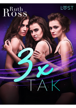 3 x „tak" – lesbijskie opowiadanie erotyczne