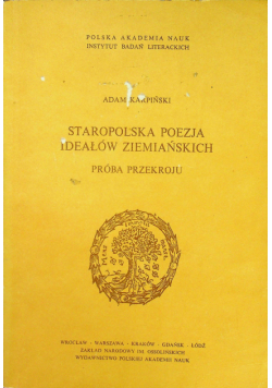 Staropolska poezja ideałów ziemiańskich