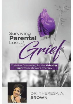 Surviving Parental Loss and Grief