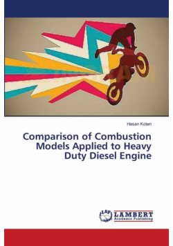 Comparison of Combustion Models Applied to Heavy Duty Diesel Engine
