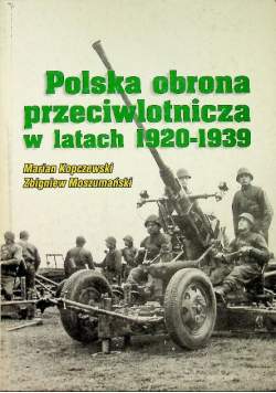 Polska obrona przeciwlotnicza w latach 1920 - 1939