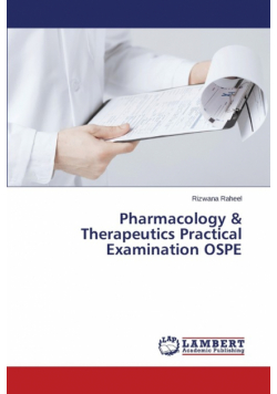Pharmacology & Therapeutics Practical Examination OSPE