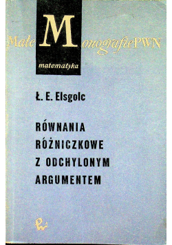 Równania różniczkowe z odchylonym argumentem