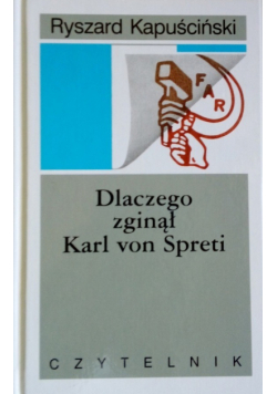 Dlaczego zginął Karl von Spreti