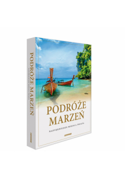 Podróże marzeń.