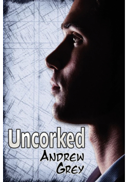 Uncorked