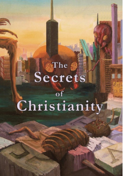 The Secrets of Christianity