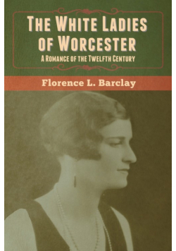 The White Ladies of Worcester