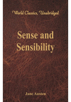 Sense and Sensibility (World Classics, Unabridged)