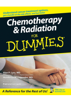 Chemotherapy and Radiation For Dummies